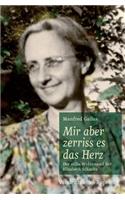 Mir Aber Zerriss Es das Herz