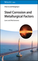Steel Corrosion and Metallurgical Factors
