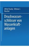 Druckwasserschlösser Von Wasserkraftanlagen