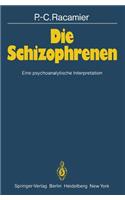 Die Schizophrenen