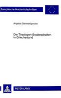 Die Theologen-Bruderschaften in Griechenland