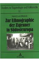 Zur Ethnographie der Zigeuner in Suedosteuropa