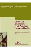 Orient and Orientalisms in US-American Poetry and Poetics