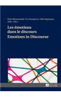 Les emotions dans le discours / Emotions in Discourse