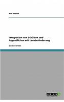 Integration von Schülern und Jugendlichen mit Lernbehinderung: (German)