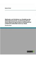 Methoden und Verfahren zur Ermittlung des Unternehmenswertes mit Schwerpunkt auf Gesamtbewertungsverfahren am Beispiel der Citibank Privatkunden AG & Co. KGaA