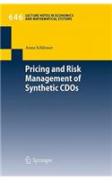 Pricing and Risk Management of Synthetic CDOs