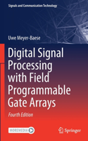 Digital Signal Processing with Field Programmable Gate Arrays (Signals and Communication Technology)