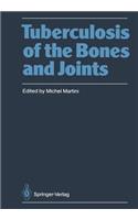 Tuberculosis of the Bones and Joints