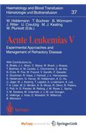 Acute Leukemias V