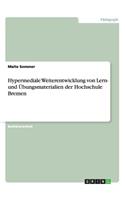 Hypermediale Weiterentwicklung von Lern- und Übungsmaterialien der Hochschule Bremen: (German)