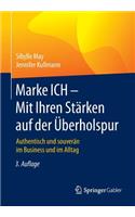 Marke ICH - Mit Ihren Stärken auf der Überholspur