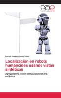 Localización en robots humanoides usando vistas sintéticas