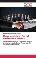 Responsabilidad Social Empresarial Interna