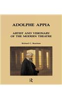 Adolphe Appia: Artist and Visionary of the Modern Theatre