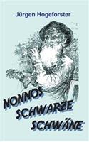 Nonnos Schwarze Schwäne
