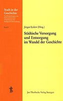 Stadtische Versorgung Und Entsorgung Im Wandel Der Geschichte