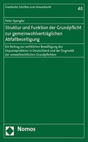 Struktur Und Funktion Der Grundpflicht Zur Gemeinwohlvertraglichen Abfallbeseitigung
