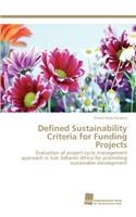 Defined Sustainability Criteria for Funding Projects