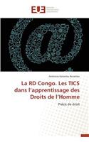 La Rd Congo. Les Tics Dans L Apprentissage Des Droits de L Homme: (Omn.Univ.Europ.)