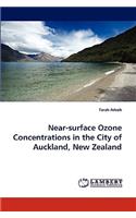 Near-surface Ozone Concentrations in the City of Auckland, New Zealand