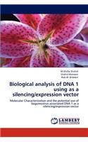 Biological analysis of DNA 1 using as a silencing/expression vector