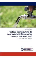 Factors contributing to improved drinking water source management
