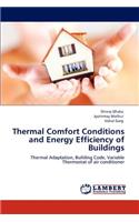 Thermal Comfort Conditions and Energy Efficiency of Buildings