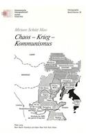 Chaos - Krieg - Kommunismus