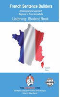 French Sentence Builders - B to Pre - Listening - Student