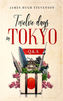 Twelve days in Tokyo