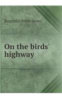 On the Birds' Highway