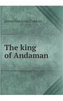 The King of Andaman