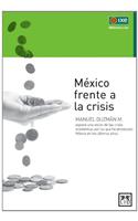 México Frente a la Crisis