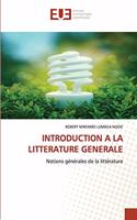 Introduction a la Litterature Generale
