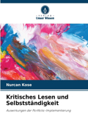 Kritisches Lesen und Selbstständigkeit