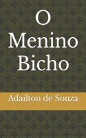 O Menino Bicho