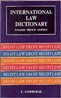 International Law Dictionary: English French German