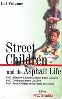 Street Children And The Asphalt Life (Street Children & the Future Directions), vol. 3