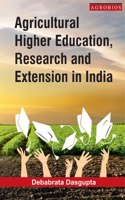 Agricultural Higher Education, Research And Extension In India