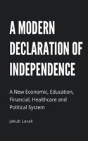 A Modern Declaration of Independence