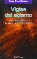 Vigias del abismo: Experiencia mistica y pensamiento contemporaneo