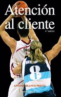 Atencion al cliente/ Costumer Services (Empresa Y Gestion)