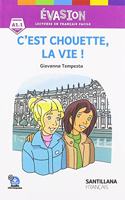Evasion - c'est chouette, la vie !