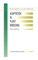 Adaptation in Plant Breeding