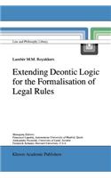 Extending Deontic Logic for the Formalisation of Legal Rules