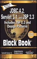 JDBC 4.2, Servlet 3.1, and JSP 2.3 Includes JSF 2.2 and Design Patterns, Black Book, 2ed