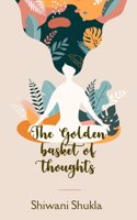 The Golden Basket of thoughts