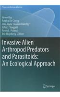 Invasive Alien Arthropod Predators and Parasitoids: An Ecological Approach