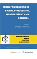Microprocessors in Signal Processing, Measurement and Control